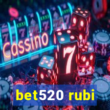 bet520 rubi